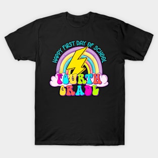 Happy First Day Of Fourth Grade Teacher T-Shirt